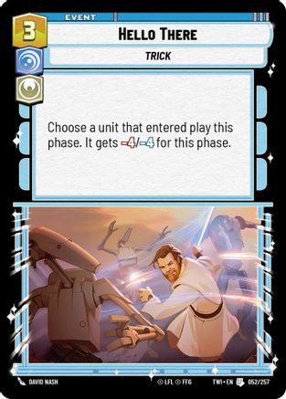 Hello There (052/257) - Twilight of the Republic Foil