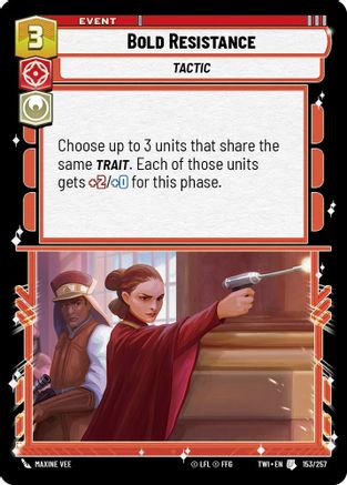 Bold Resistance (153/257) - Twilight of the Republic Foil