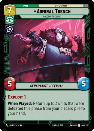 Admiral Trench - Holding the Line (086/257) - Twilight of the Republic Foil