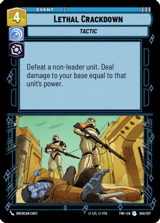 Lethal Crackdown (041/257) - Twilight of the Republic Foil