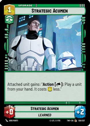 Strategic Acumen (120/257) - Twilight of the Republic Foil