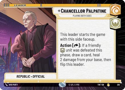 Chancellor Palpatine - Playing Both Sides (Hyperspace) (292) - Twilight of the Republic