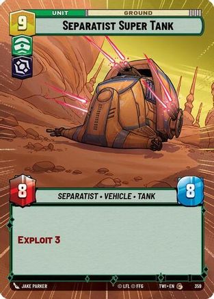 Separatist Super Tank (Hyperspace) (359) - Twilight of the Republic Foil