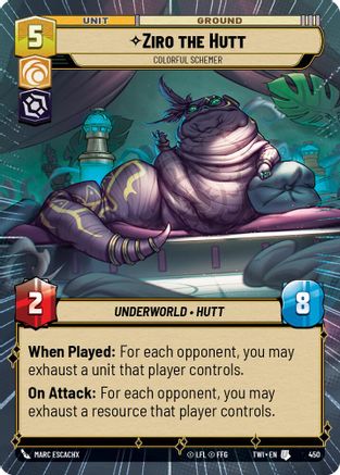 Ziro the Hutt - Colorful Schemer (Hyperspace) (450) - Twilight of the Republic Foil