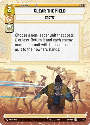 Clear the Field (Hyperspace) (464) - Twilight of the Republic Foil