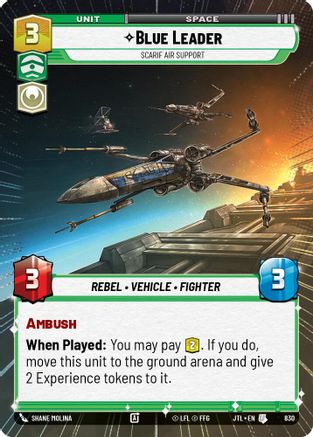 Blue Leader - Scarif Air Support (Hyperspace Foil) (830) - Jump to Lightspeed Foil