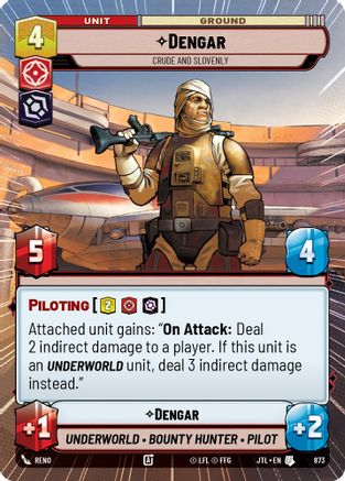 Dengar - Crude and Slovenly (Hyperspace Foil) (873) - Jump to Lightspeed Foil