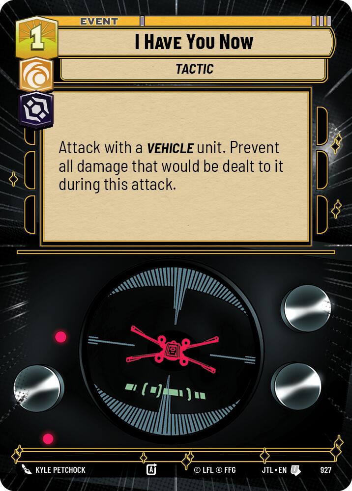 I Have You Now (Hyperspace Foil) [JTL - 927]