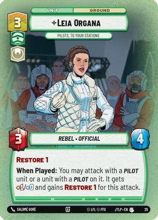 Leia Organa - Pilots, To Your Stations (Foil) (25) - Jump to Lightspeed  Weekly Play Promos Foil