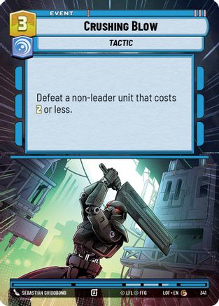 Crushing Blow (Hyperspace) (341) - Legends of the Force