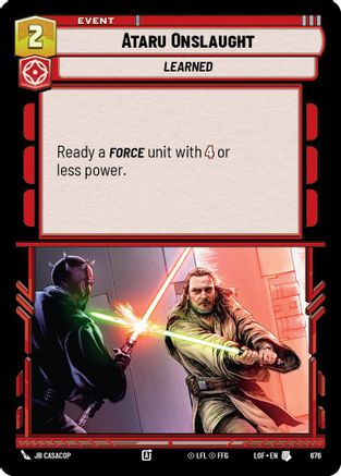 Ataru Onslaught (Foil) (676) - Legends of the Force Foil
