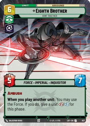 Eighth Brother - Hunt Together (Hyperspace Foil) (827) - Legends of the Force Foil