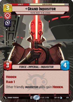 Grand Inquisitor - You're Right to Be Afraid (Hyperspace Foil) (872) - Legends of the Force Foil