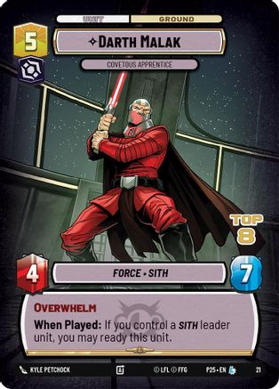 Darth Malak - Covetous Apprentice (Top 8) (21) - Organized Play Promos Foil