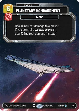 Planetary Bombardment (127) - Sector and Regional Promos Season 1 Foil