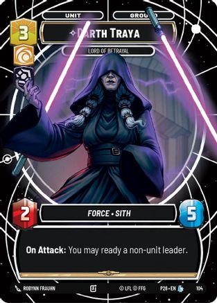 Darth Traya - Lord of Betrayal (104) - Sector and Regional Promos Season 1 Foil