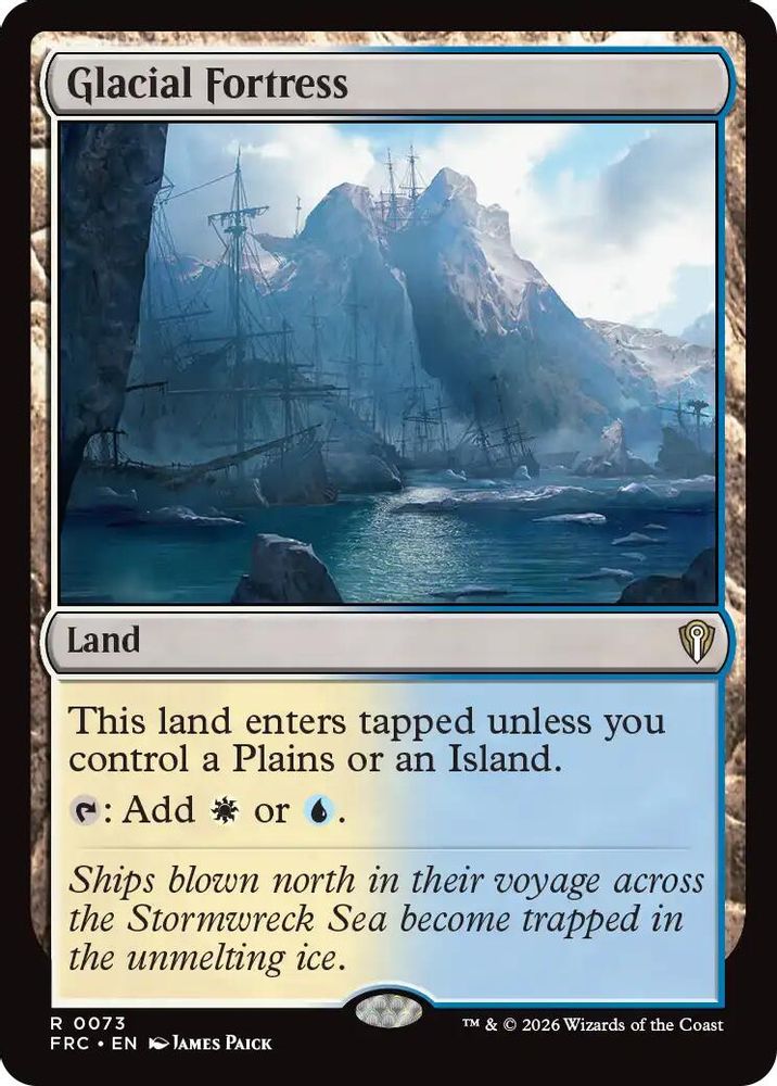 Glacial Fortress (073) - Commander: Reality Fracture