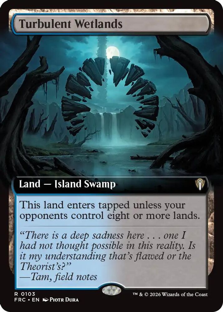 Turbulent Wetlands (Extended Art) (103) - Commander: Reality Fracture