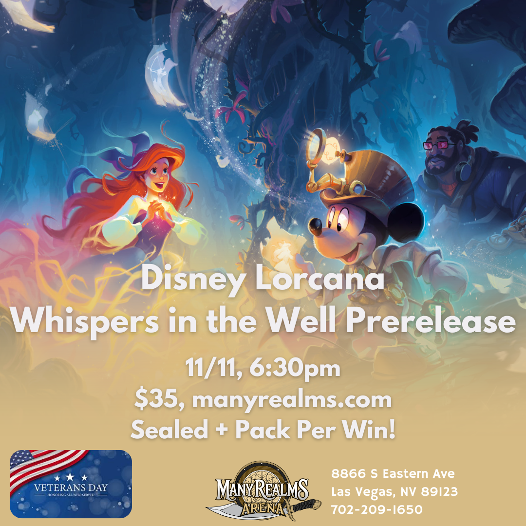 11/11 6:30pm Disney Lorcana Whispers on the Well Sealed Prerelease (Arena on Eastern)