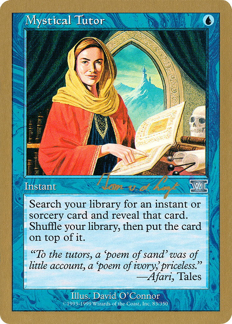 Mystical Tutor - 2000 Tom van de Logt (6ED) (WCD-TVDL83) - World Championship Decks 2000