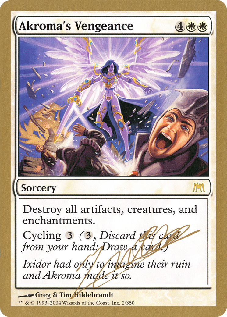 Akroma's Vengeance - 2004 Julien Nuijten (ONS) (WCD-) - World Championship Decks 2004