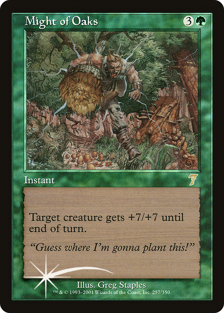 Might of Oaks (7ED-257) - 7th Edition