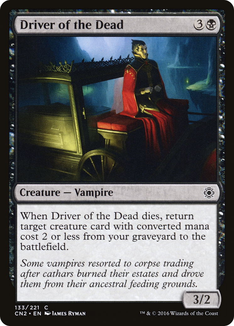 Driver of the Dead (CN2-133) - Conspiracy: Take the Crown Foil