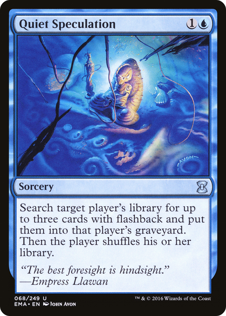 Quiet Speculation (EMA-068) - Eternal Masters Foil