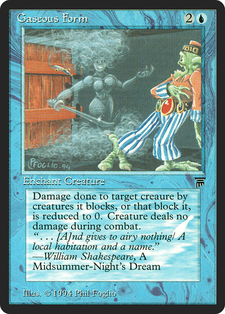 Gaseous Form (LEG-59) - Legends