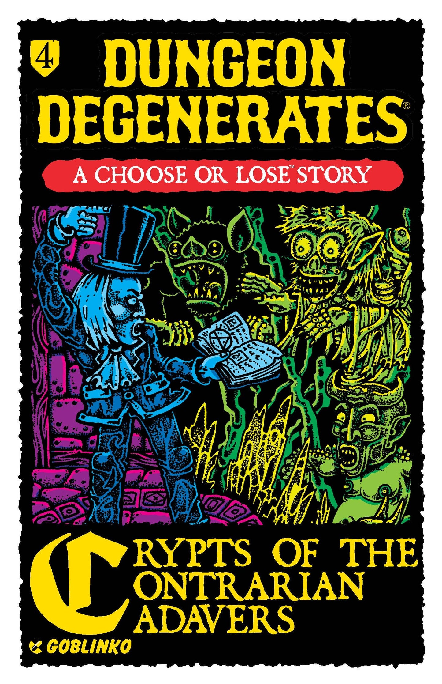 Choose or Lose Book 4: Crypts of the Contrarian Cadavers