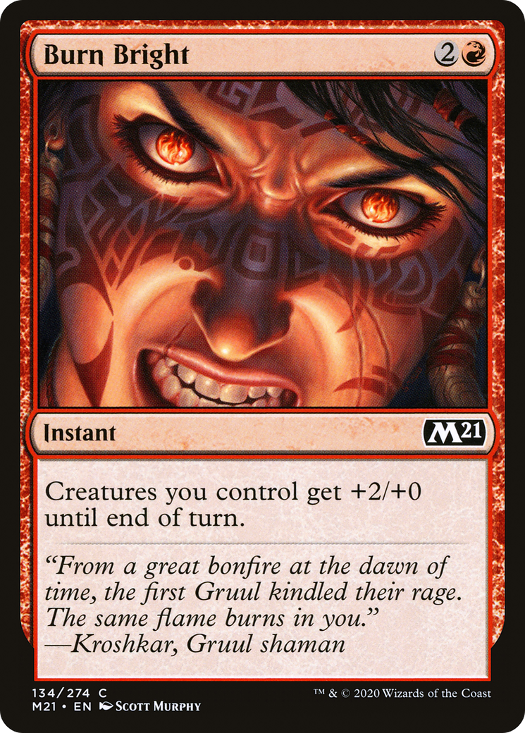 Burn Bright (M21-134) - Core Set 2021 Foil