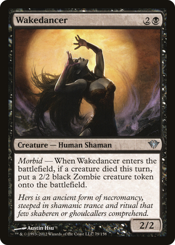 Wakedancer (DKA-079) - Dark Ascension