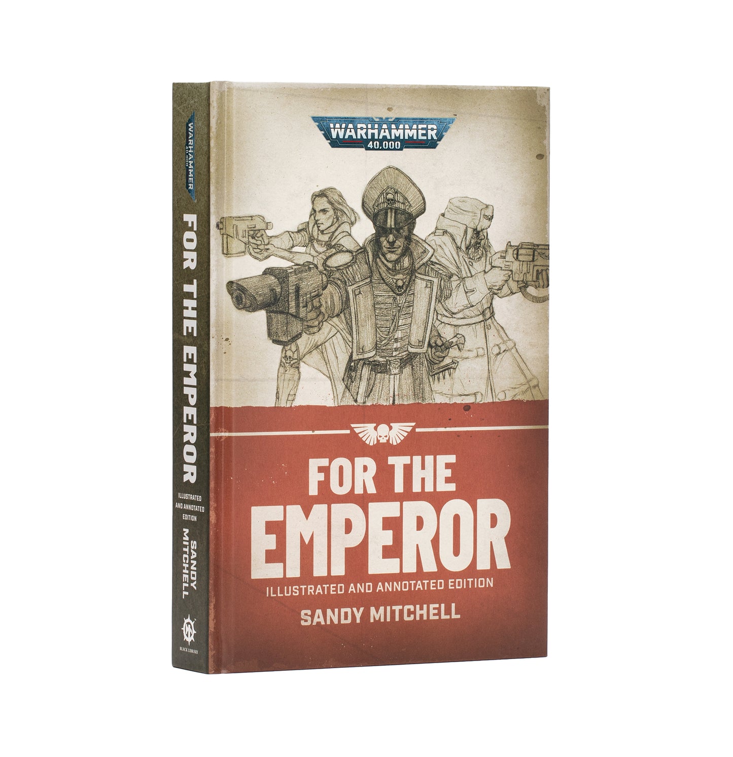Warhammer 40k - Black Library - For the Emperor – Illustrated and Annotated Edition (Hardback)