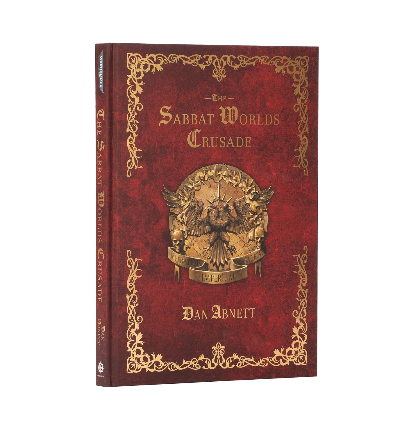 Warhammer 40k - Black Library - The Sabbat Worlds Crusade (Hardback)