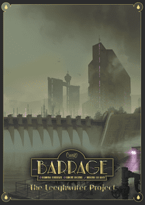 Barrage: The Leeghwater Project